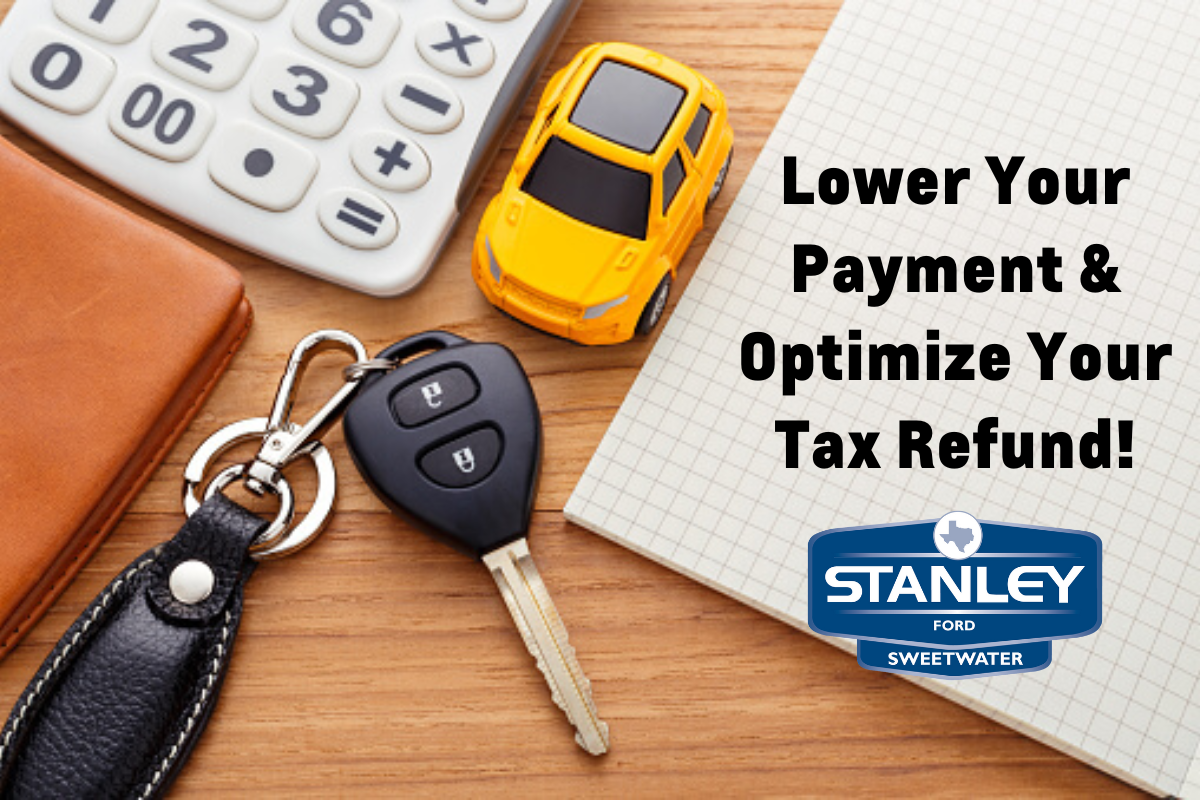 Lower Your Payment & Make Your Tax Return Go Further